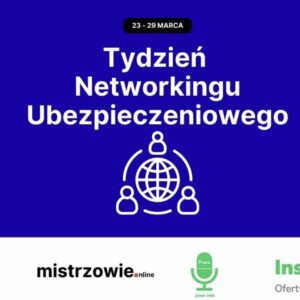 Tydzień Networkingu Ubezpieczeniowego